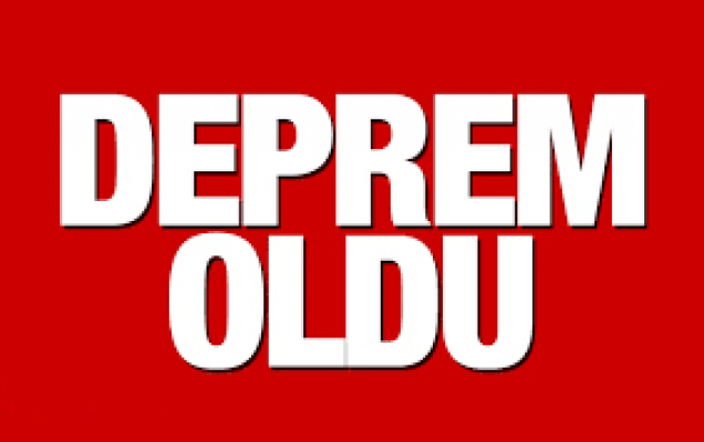 Deprem Oldu