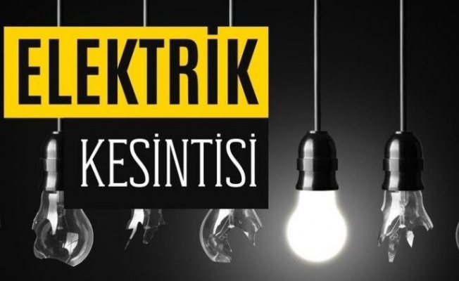 Bugün 5 saat elektrik yok