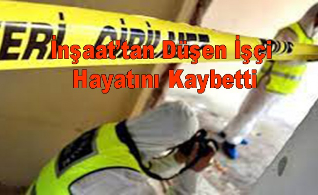 İskele’de iş kazası: İnşaattan düşen işçi hayatını kaybetti