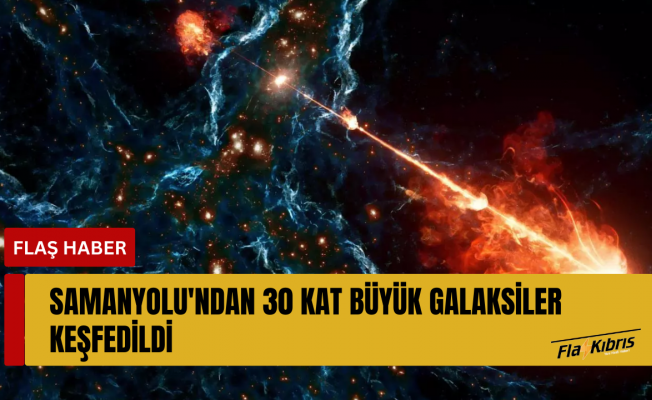 30 Samanyolu büyüklüğünde yeni bir dev galaksi keşfedildi