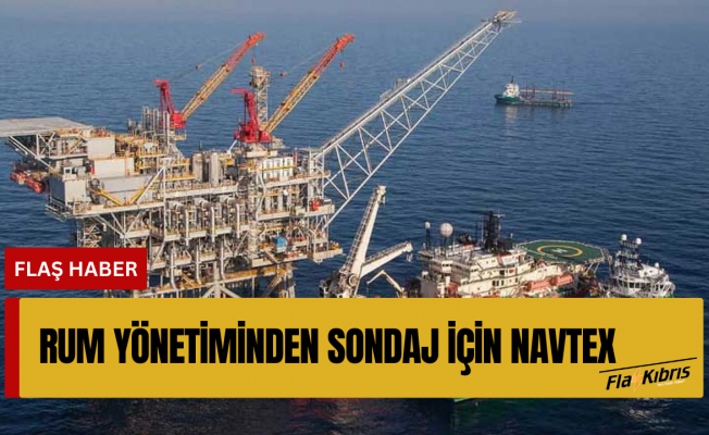 Rum Yönetiminden sondaj için Navtex