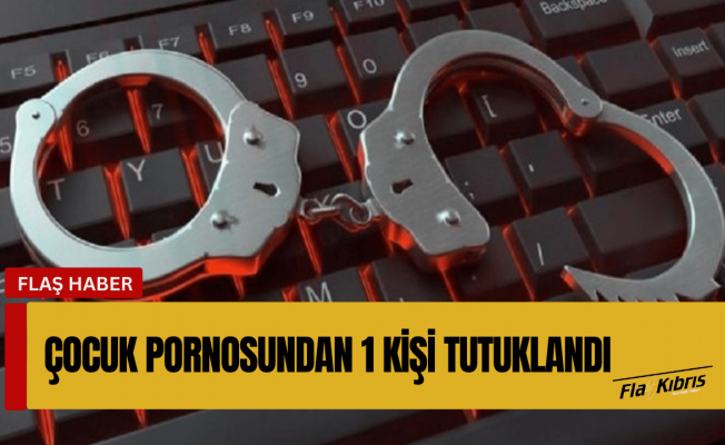 Güney Kıbrıs’ta çocuk pornosundan bir tutuklu