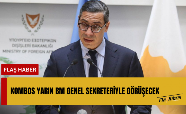 Kombos yarın BM Genel Sekreteriyle görüşecek