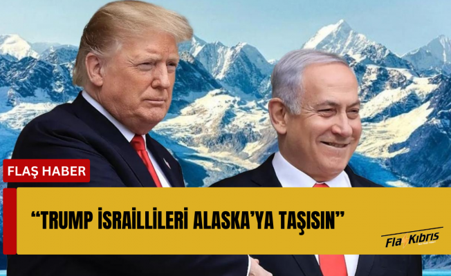 Suudi yetkiliden "Trump İsraillileri Alaska'ya yerleştirsin" teklifi