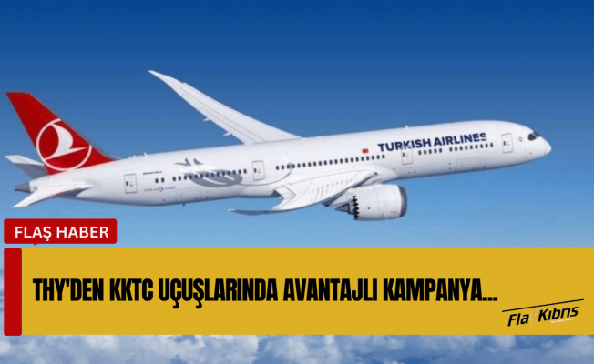 Türk Hava Yolları’ndan KKTC uçuşlarında avantajlı bilet kampanyası