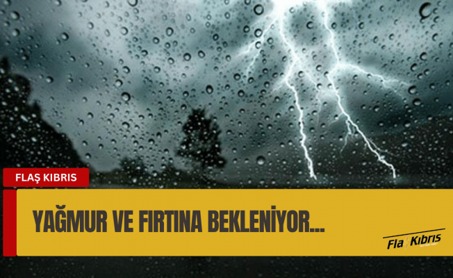 Çarşamba ile perşembe yağmur ve fırtına bekleniyor…