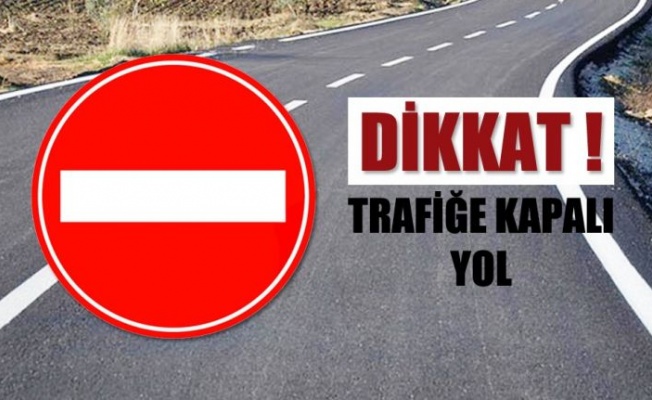 Dikmen-Boğazköy yolu asfalt çalışmaları nedeniyle cumaya kadar kapalı...
