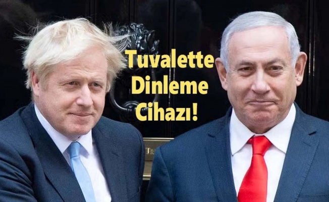 Boris Johnson, Netanyahu'nun ziyaretinden sonra banyosunda dinleme cihazı bulunduğunu belirtti