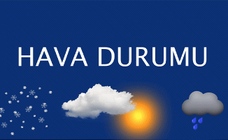 Bugün hava nasıl olacak?