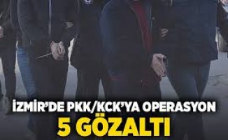 İzmir'de PKK/KCK'ya operasyon: 5 gözaltı