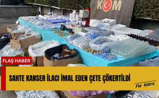 Sahte kanser ilacı imal eden çete çökertildi