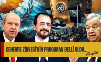 Cenevre’de Kıbrıs zirvesi :Toplantı programı belli oldu...