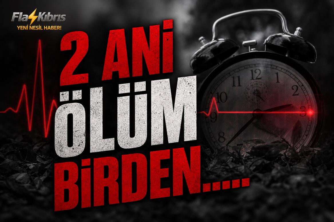 Gazimağusa ve Boğazköy'de İki Ani Ölüm