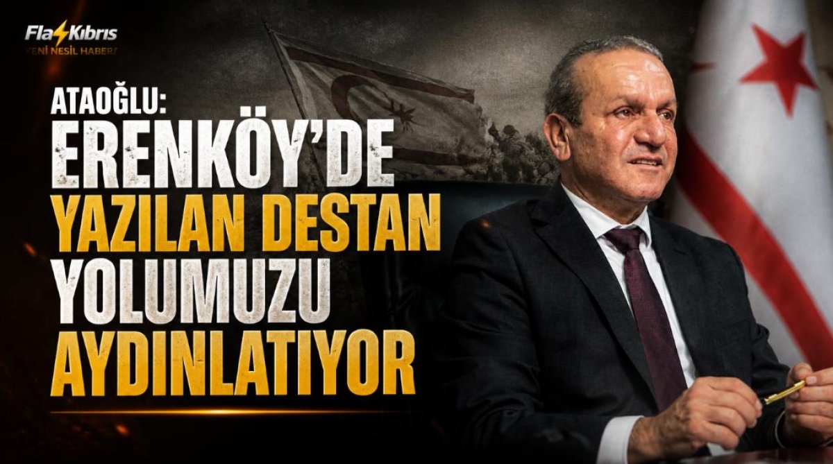Ataoğlu, Erenköy Direnişi'nin 62. yıl dönümü dolayısıyla mesaj yayımladı