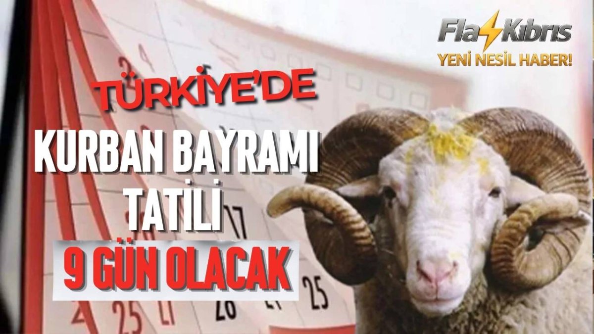 Türkiye’de Kurban Bayramı tatili 9 gün olacak
