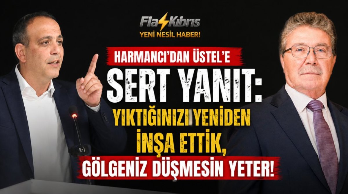 Harmancı’dan Üstel’e sert yanıt: Yıktığınızı yeniden inşa ettik.....