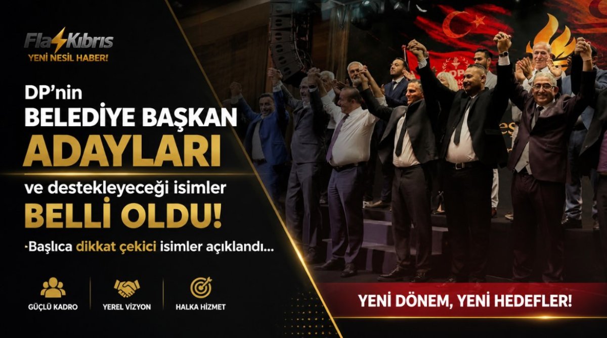 DP’nin belediye başkan adayları ve destekleyeceği isimler belli oldu