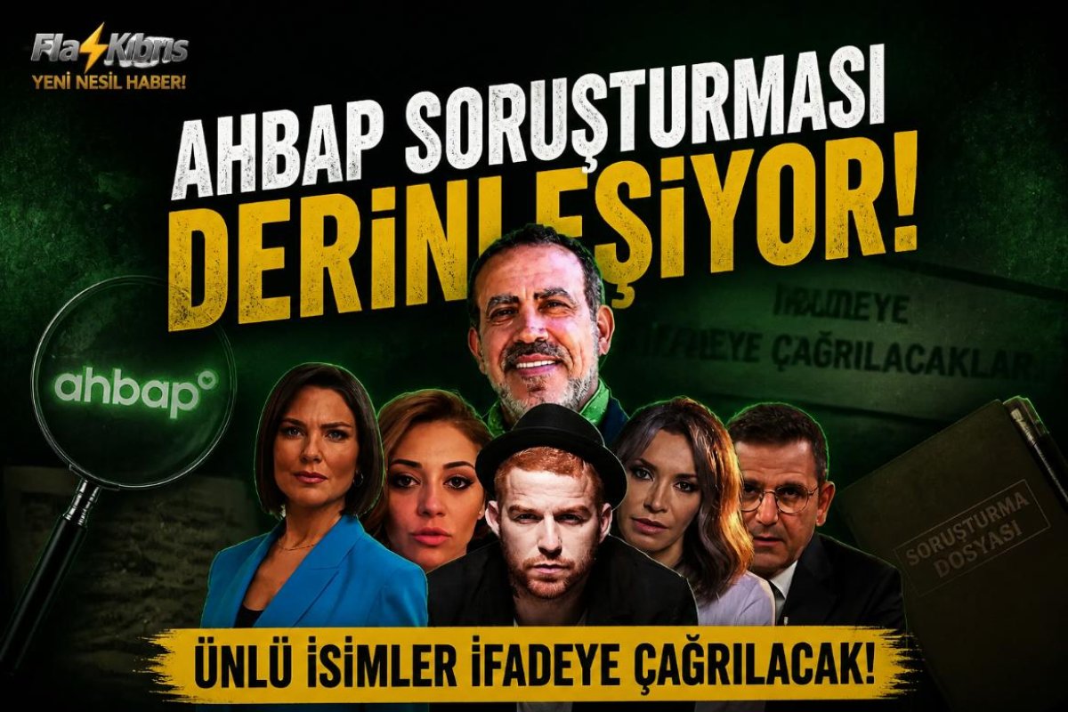 Ahbap Soruşturması derinleşiyor: Ünlü isimler ifadeye çağrılacak