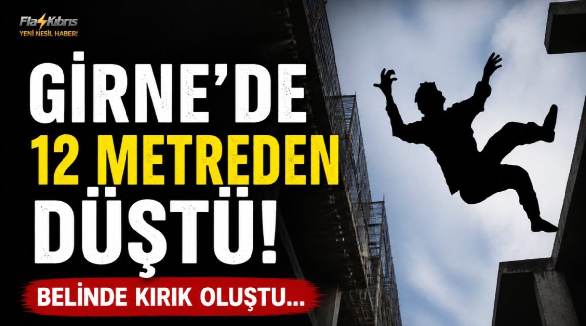 Girne’de 12 metreden düştü: Belinde kırık oluştu