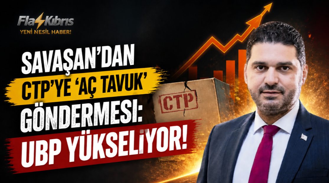 Savaşan’dan CTP’ye Anket Yanıtı: Gerçekler Başka Söylüyor!