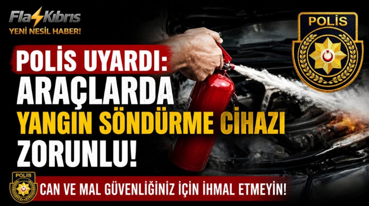 Araçlarda yangın söndürücü zorunluluğu