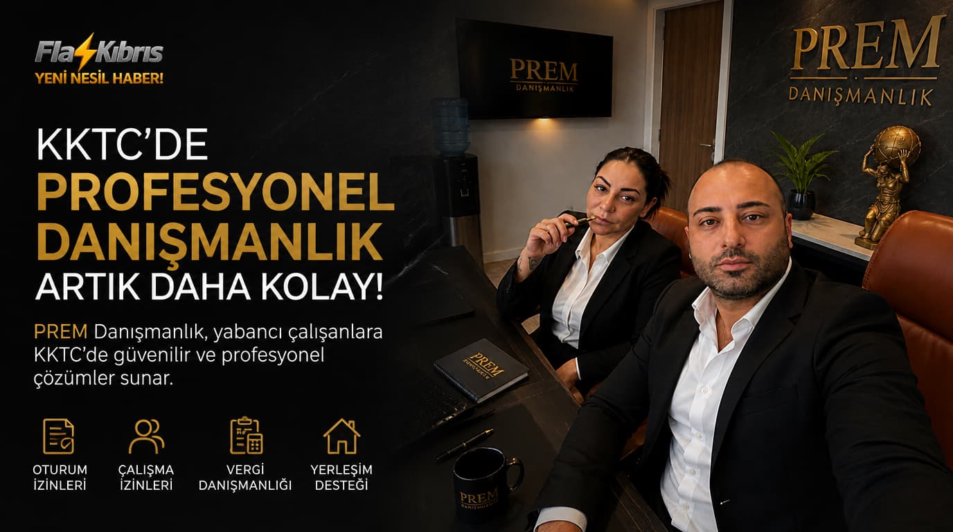 PREM Danışmanlık yabancı çalışanlara KKTC’de profesyonel danışmanlık hizmeti sunuyor