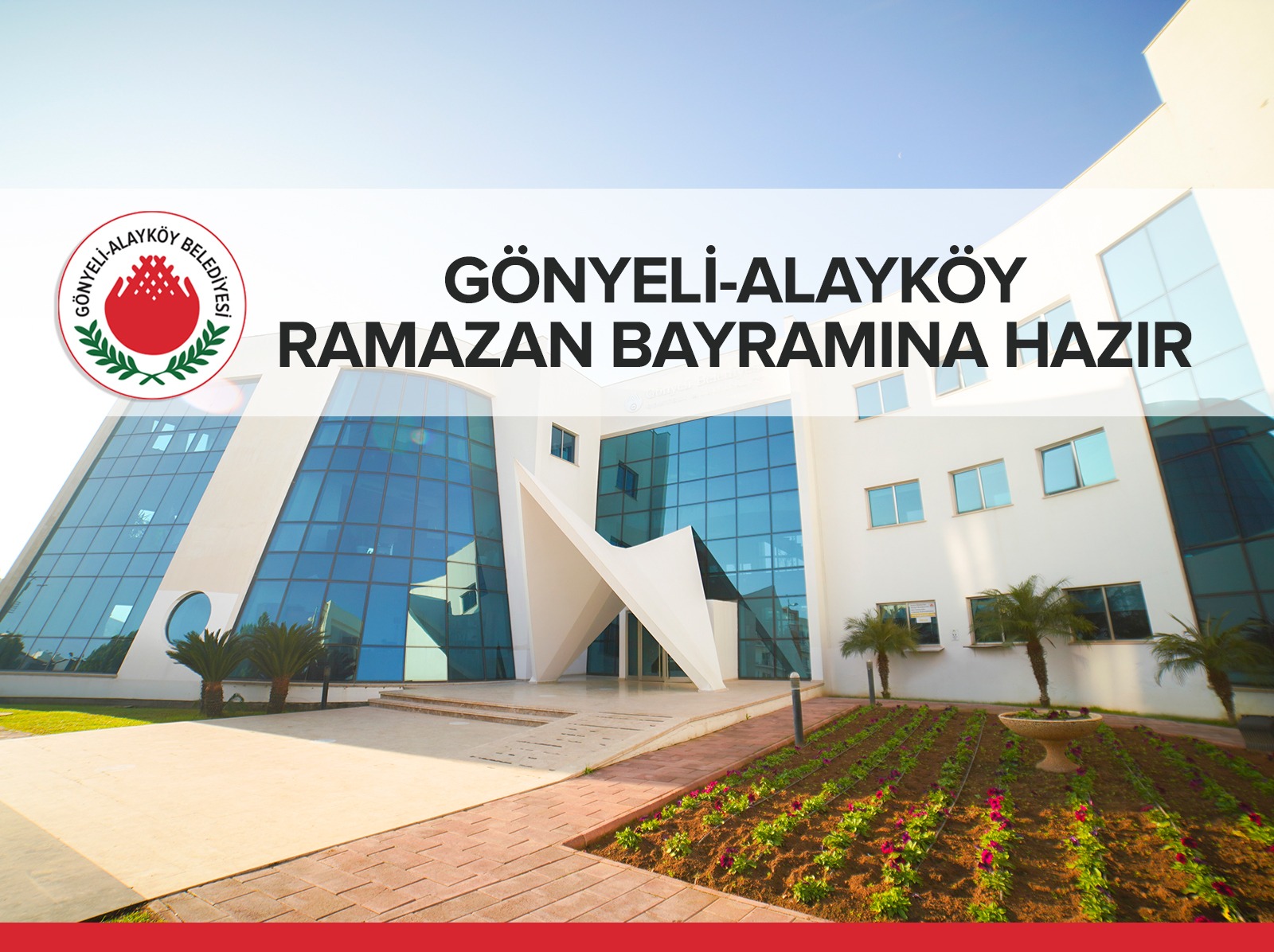 Gönyeli-Alayköy Belediyesi bayrama hazır