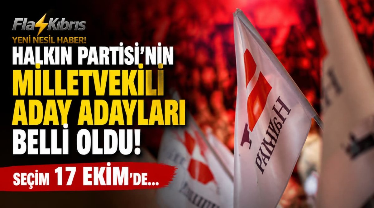 Halkın Partisi’nin milletvekili aday adayları belli oldu: Seçim 17 Ekim'de