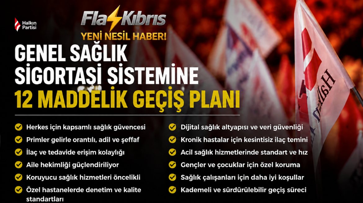 Halkın Partisi, Genel Sağlık Sigortası sistemine 12 maddelik geçiş planını açıkladı