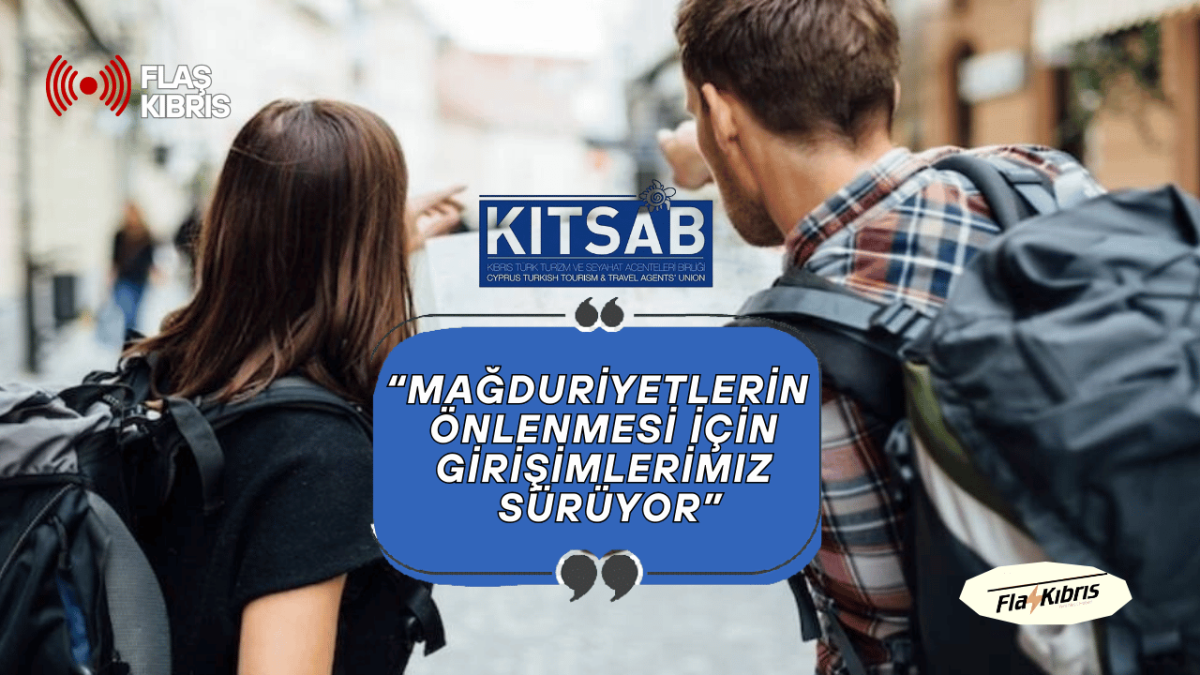 KITSAB: Paket turlarda önemli iptaller yaşanıyor, mağduriyetlerin önlenmesi için girişimlerimiz sürüyor