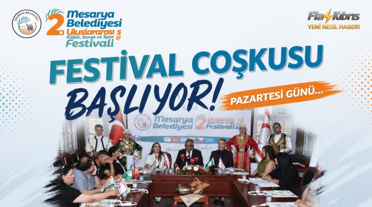 Mesarya Belediyesi 2. Uluslararası Kültür, Sanat ve Spor Festivali, pazartesi başlıyor