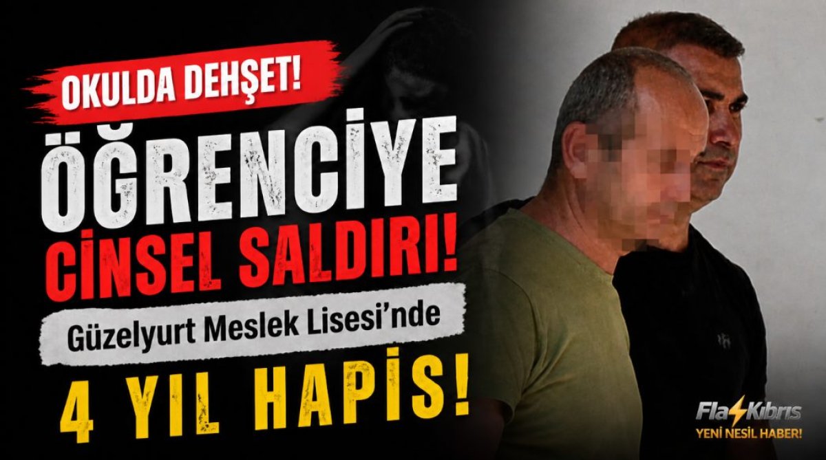 Okulda cinsel saldırıya 4 yıl hapis