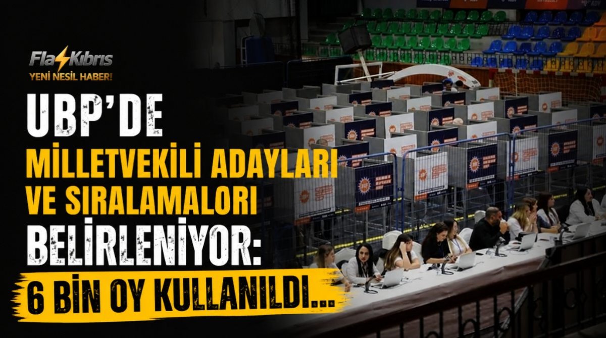 UBP’de milletvekili adayları ve sıralamaları belirleniyor: 6 bin oy kullanıldı