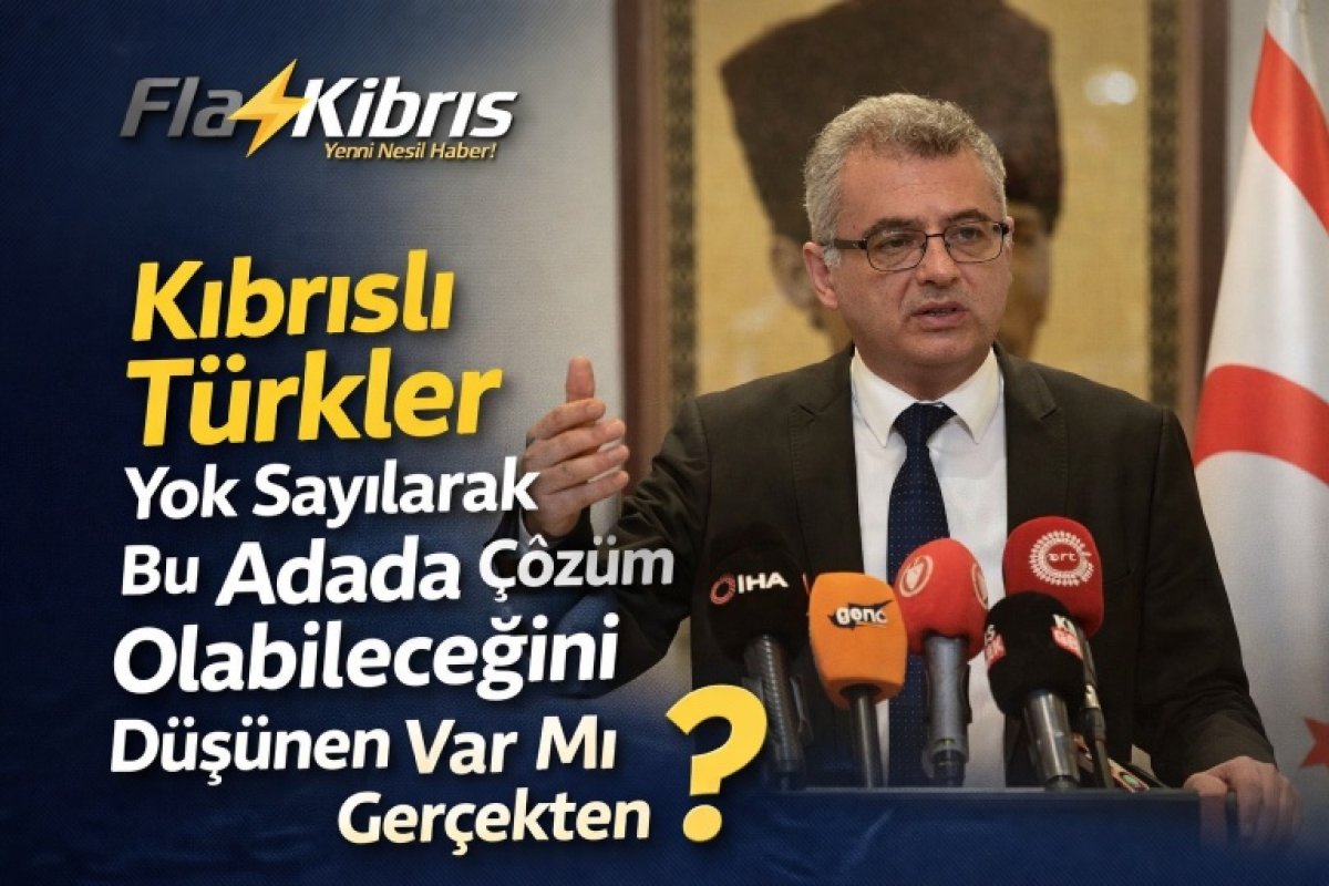 Erhürman: Kıbrıslı Türkler Yok Sayılarak Çözüm Mümkün Değil