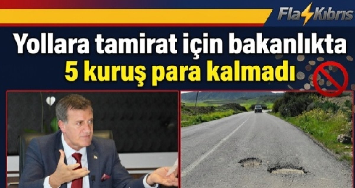 Arıklı: Yollara tamirat için bakanlıkta 5 kuruş para kalmadı