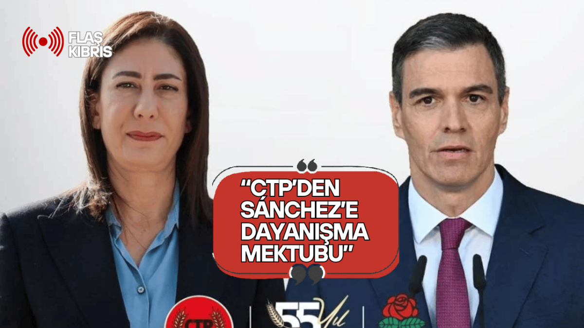 CTP’den Sánchez’e dayanışma mektubu