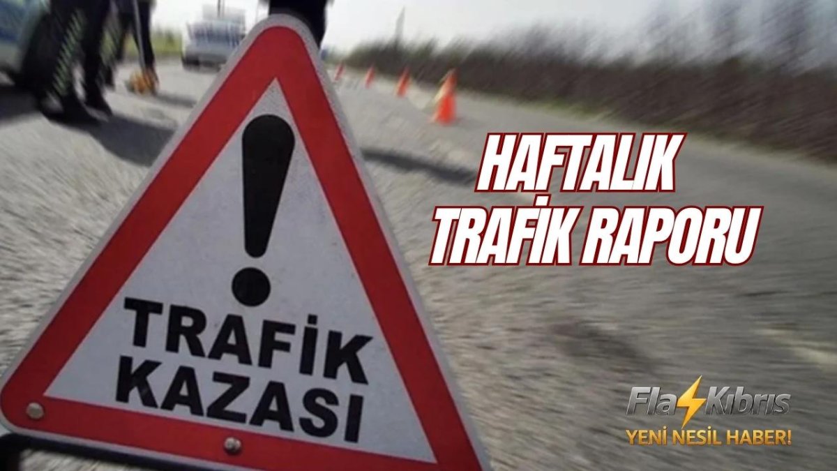 Son bir haftada 63 kaza: 2 ölü, 18 yaralı