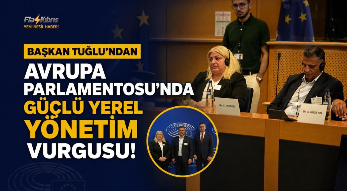 Başkan Tuğlu, Avrupa Parlamentosu'nda Bölgeyi Temsil Etti