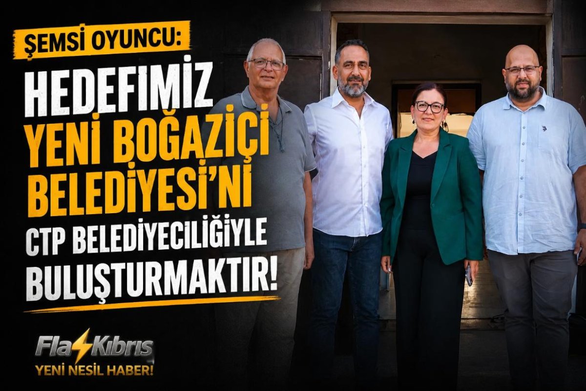 CTP'nin Yeniboğaziçi Belediye Başkan adayı Şemsi Oyuncu