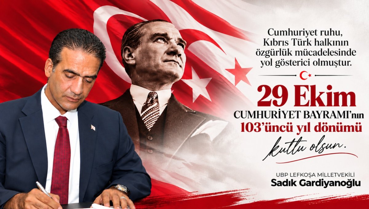 Gardiyanoğlu: Cumhuriyet ruhu, Kıbrıs Türk halkının özgürlük mücadelesinde yol gösterici oldu