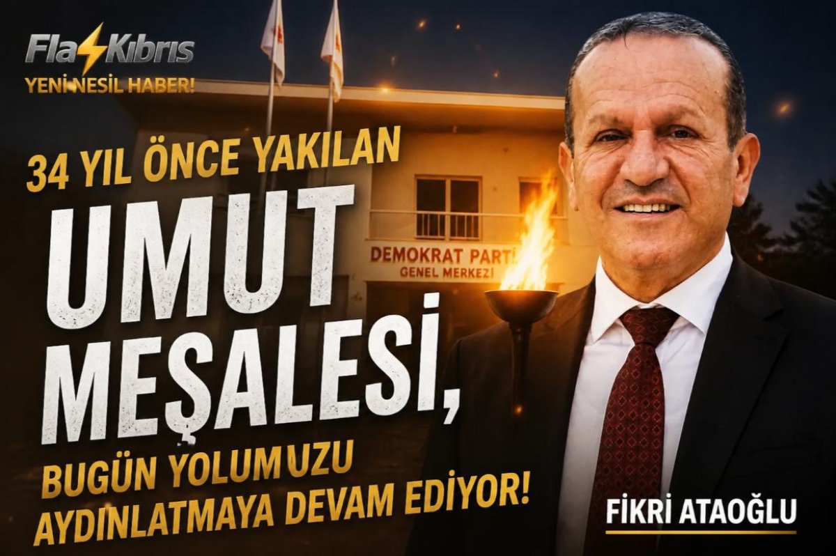 Fikri Ataoğlu: 34 yıl önce yakılan umut meşalesi, bugün yolumuzu aydınlatmaya devam ediyor