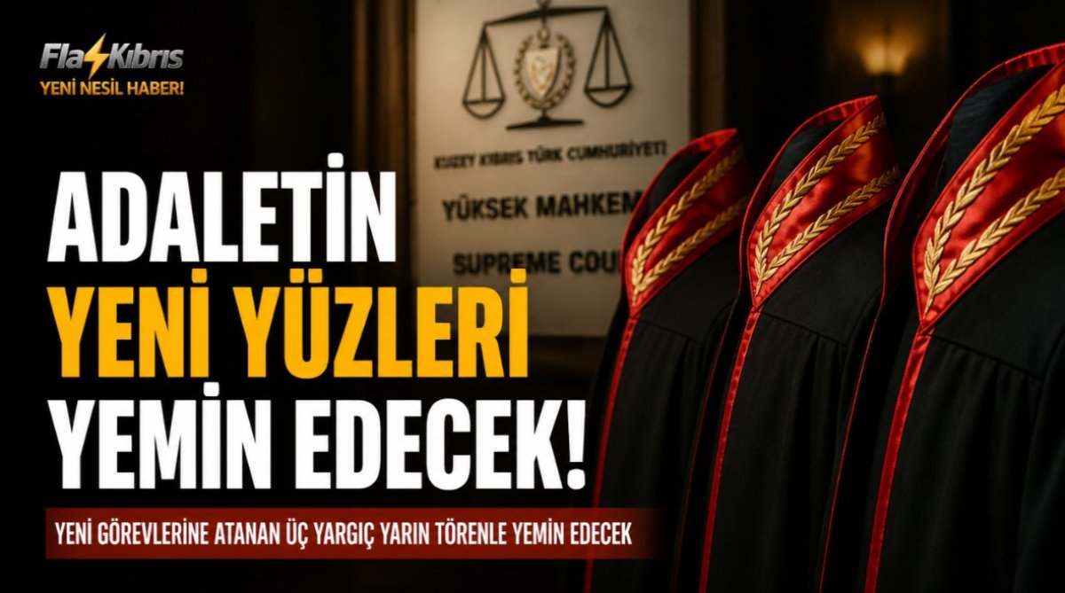 Yeni görevlerine atanan üç yargıç yarın törenle yemin edecek