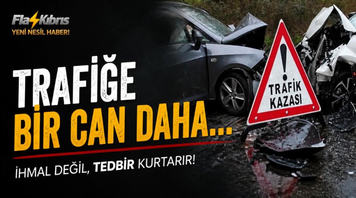 Trafik kazasında 1 kişi hayatını kaybetti