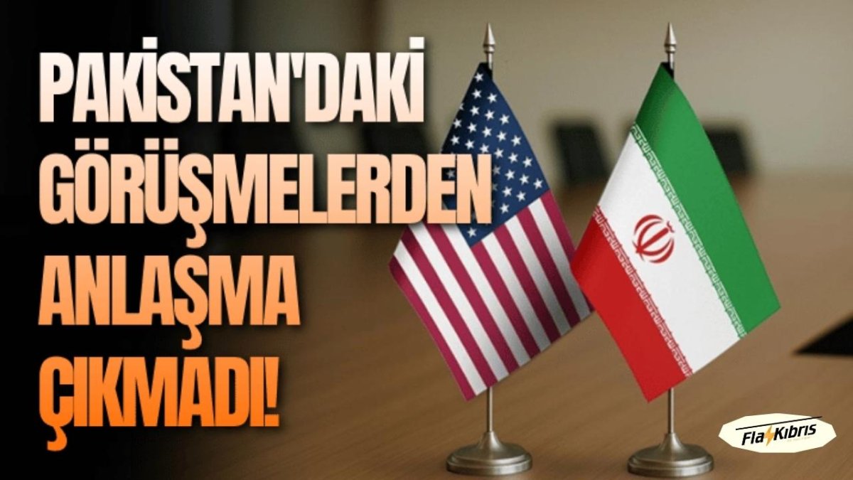 Pakistan'daki İran-ABD görüşmelerinden anlaşma çıkmadı