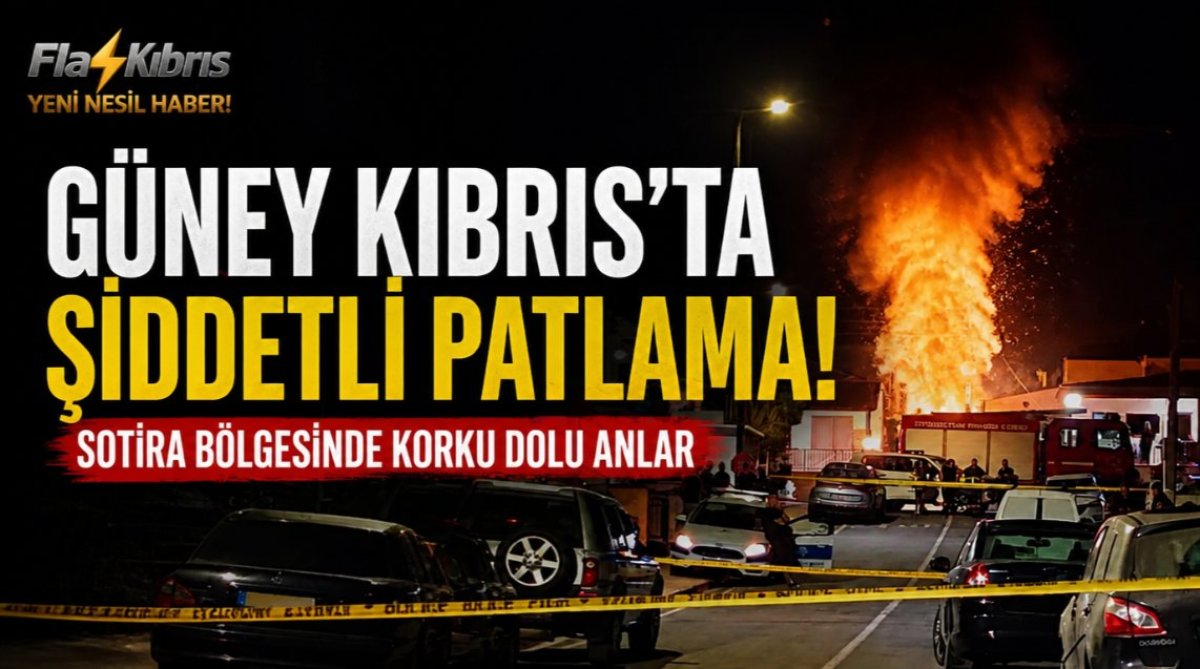 Güney Kıbrıs'ta Sotira bölgesinde patlama oldu