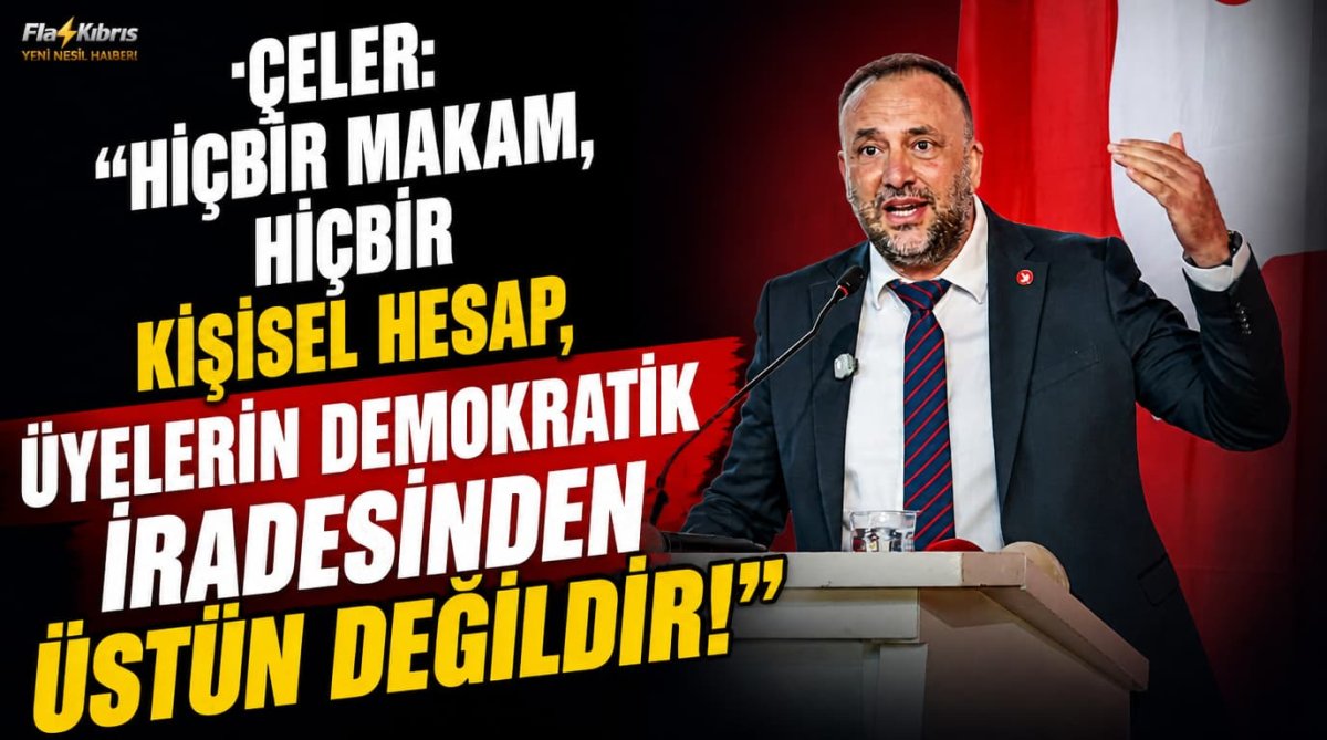   Çeler: “Hiçbir Makam, Hiçbir Kişisel Hesap, Üyelerin Demokratik İradesinden Üstün Değildir!”
