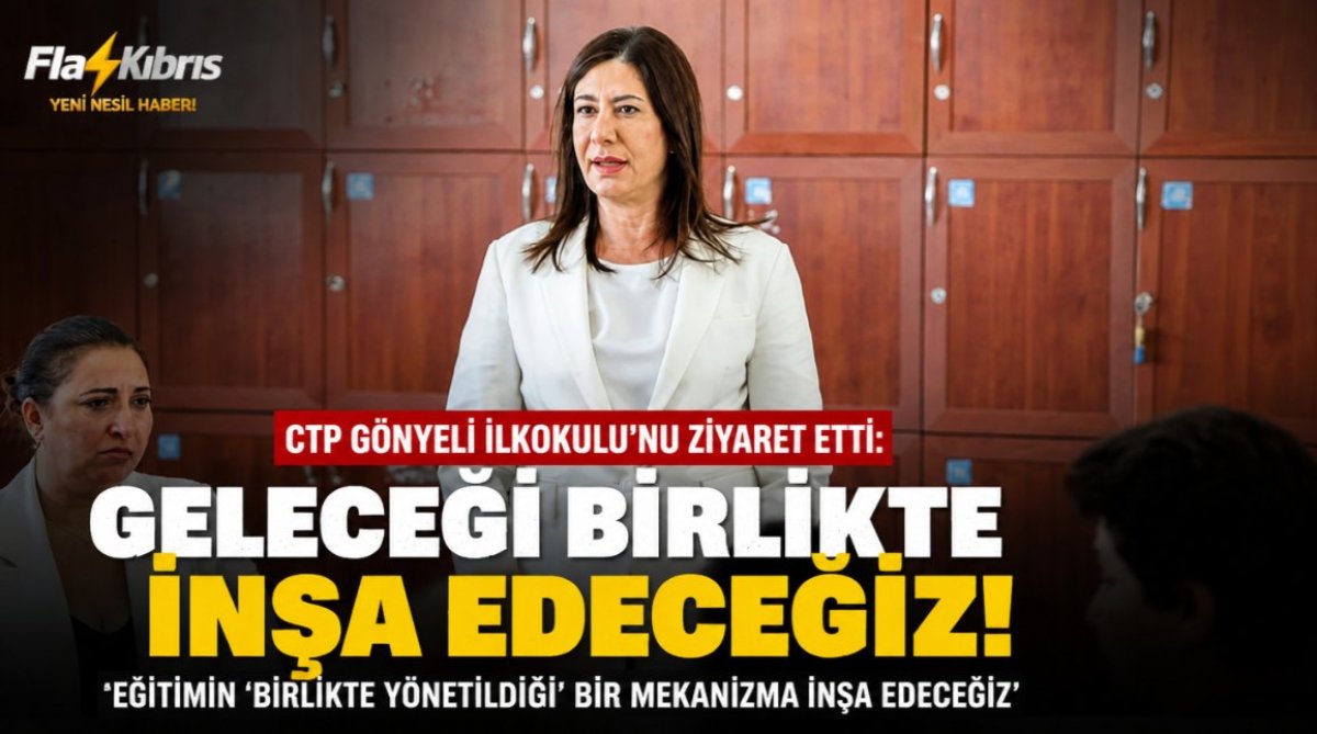 CTP Gönyeli İlkokulu’nu ziyaret etti: Eğitimin ‘birlikte yönetildiği’ bir mekanizma inşa edeceğiz