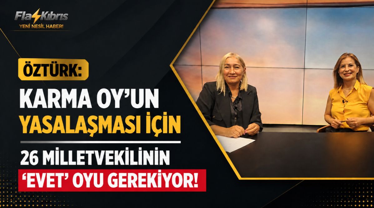 Öztürk’ten Kritik “Karma Oy” Açıklaması: Gözler Meclis’teki 26 Oya Çevrildi