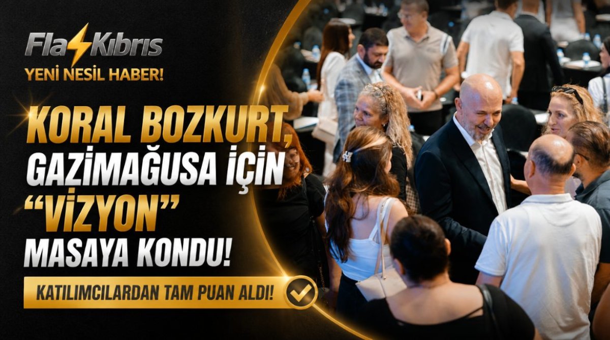 Gazimağusa İçin Vizyon” Masaya Kondu, Katılımcılardan Tam Puan Aldı