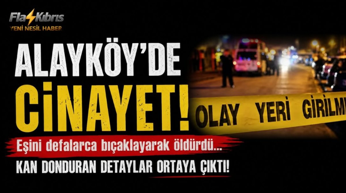 Alayköy'de eşini bıçaklayarak öldürdü